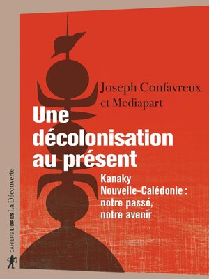 cover image of Une décolonisation au présent